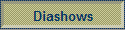 Diashows